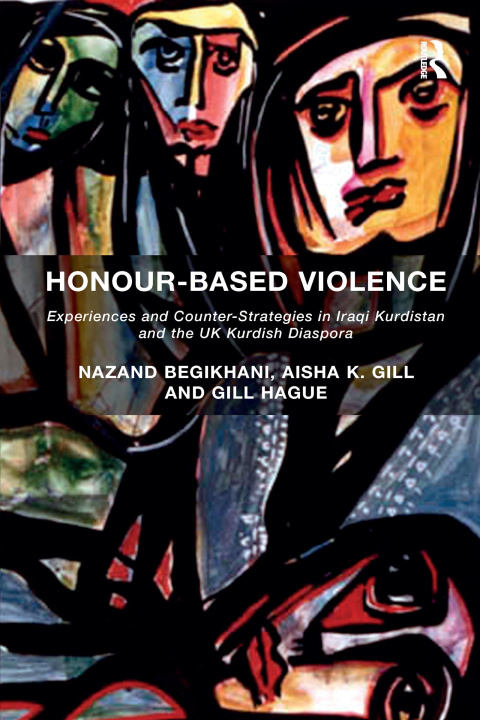 Knjiga Honour-Based Violence Nazand Begikhani