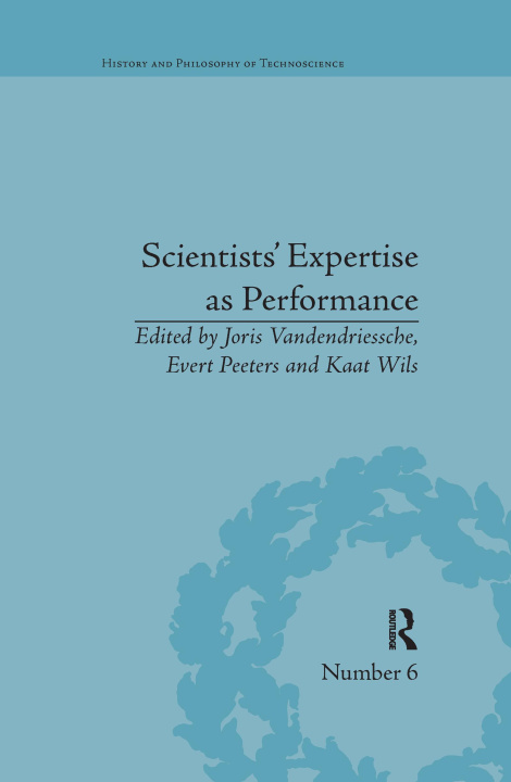 Book Scientists' Expertise as Performance Joris Vandendriessche