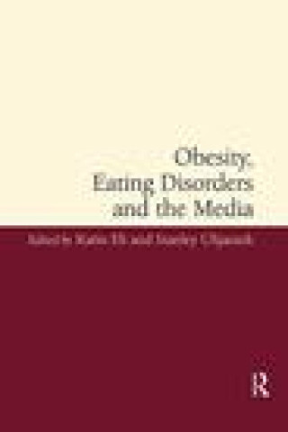 Carte Obesity, Eating Disorders and the Media Karin Eli