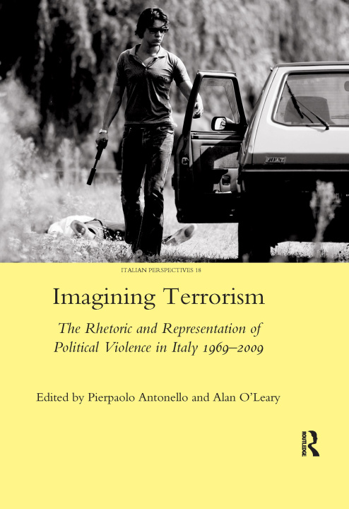 Knjiga Imagining Terrorism Pierpaolo Antonello