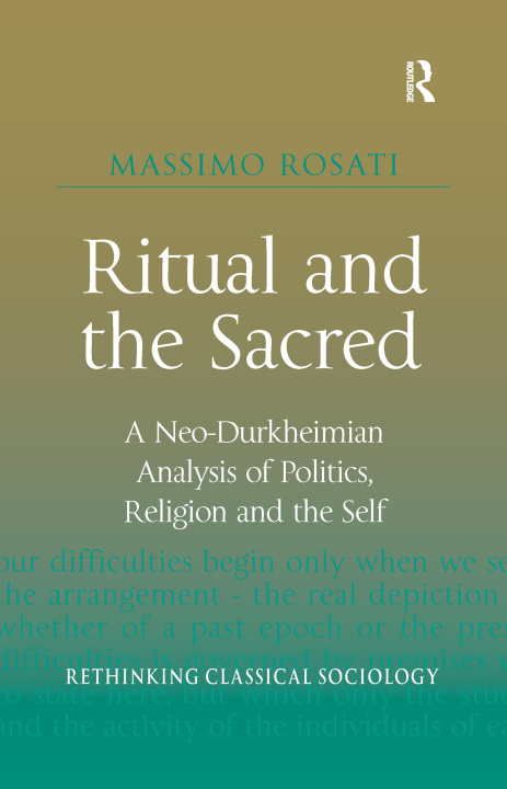 Kniha Ritual and the Sacred Massimo Rosati