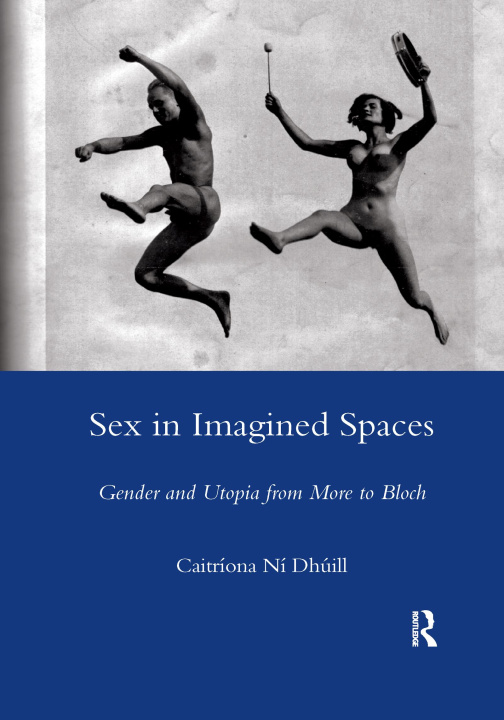 Kniha Sex in Imagined Spaces 