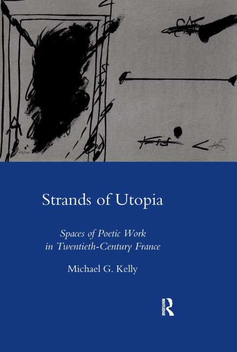 Knjiga Strands of Utopia Michael G Kelly