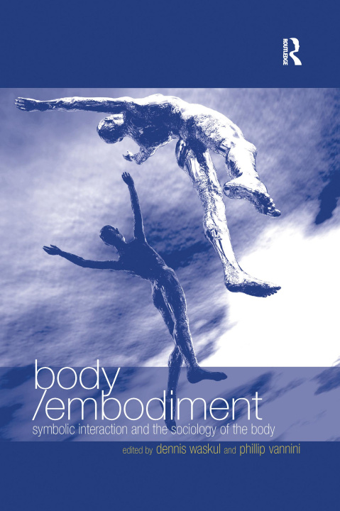 Boek Body/Embodiment Professor Phillip Vannini