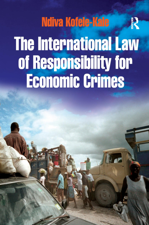 Книга International Law of Responsibility for Economic Crimes 