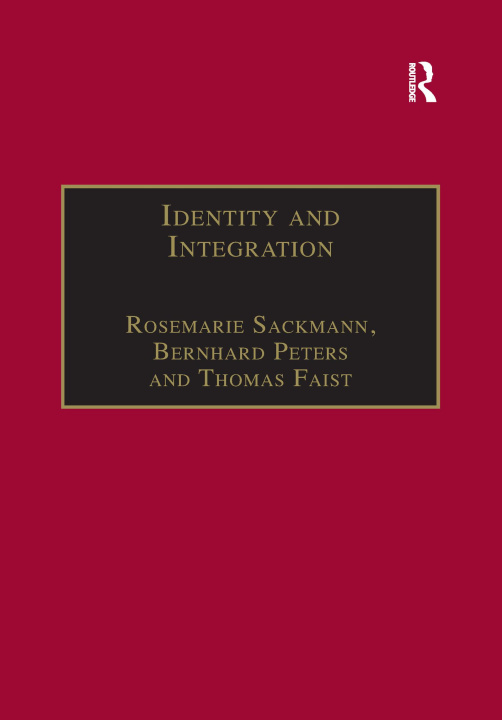 Knjiga Identity and Integration Bernhard Peters