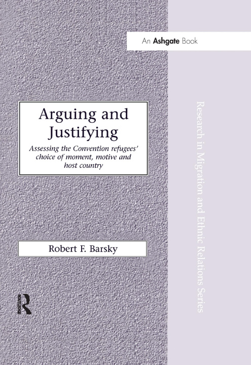Knjiga Arguing and Justifying Robert F. Barsky