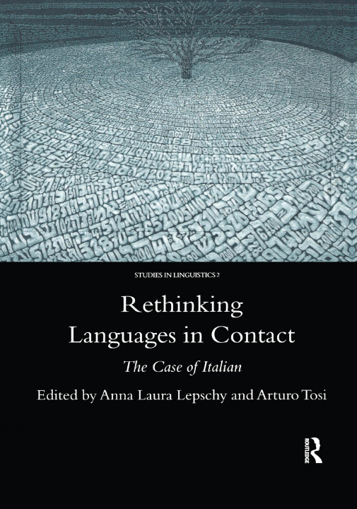Knjiga Rethinking Languages in Contact Anna-Laura Lepschy