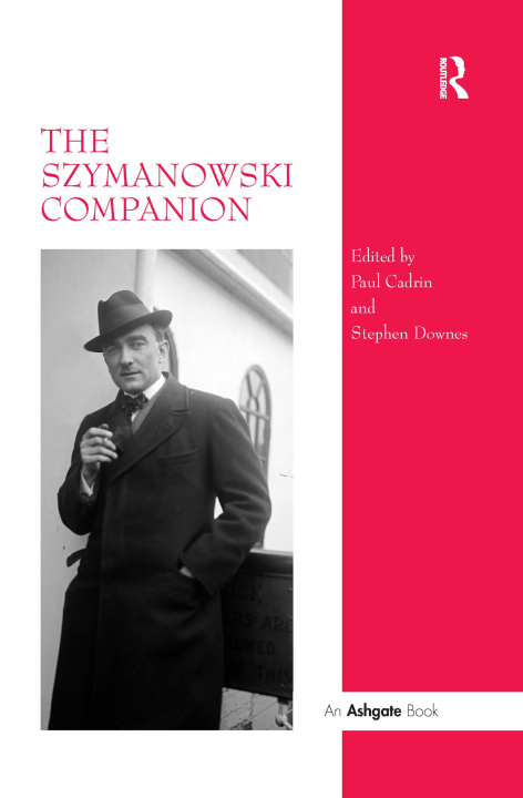 Carte Szymanowski Companion Stephen Downes