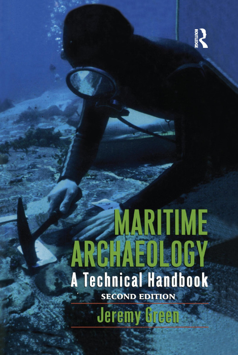 Kniha Maritime Archaeology Jeremy Green