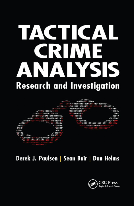 Книга Tactical Crime Analysis Paulsen