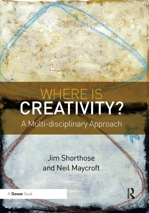 Knjiga Where is Creativity? Jim Shorthose