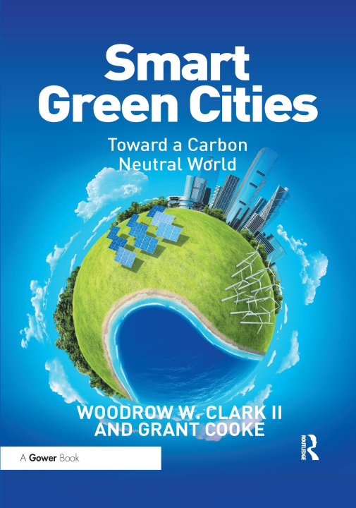 Knjiga Smart Green Cities Woodrow Clark II