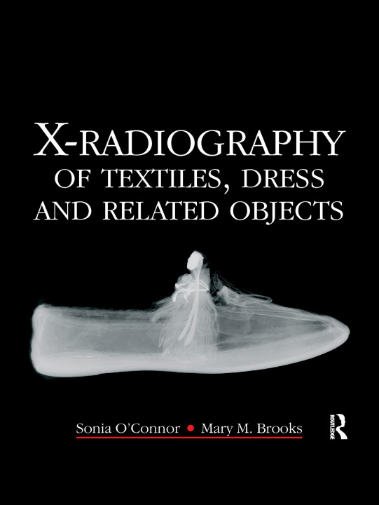 Book X-Radiography of Textiles, Dress and Related Objects 