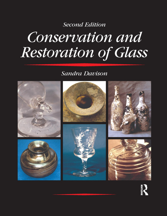 Книга Conservation and Restoration of Glass Sandra Davison