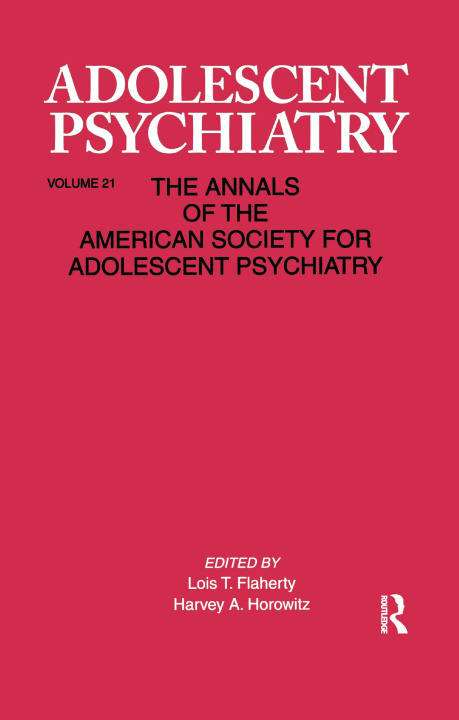 Knjiga Adolescent Psychiatry, V. 21 Lois T. Flaherty