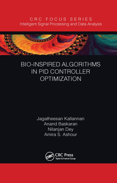 Knjiga Bio-Inspired Algorithms in PID Controller Optimization Jagatheesan Kallannan