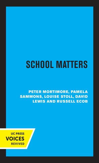 Knjiga School Matters Peter Mortimore