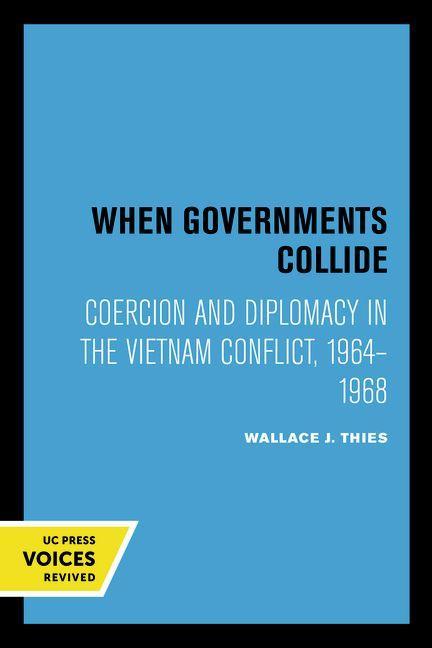 Knjiga When Governments Collide Wallace J. Thies