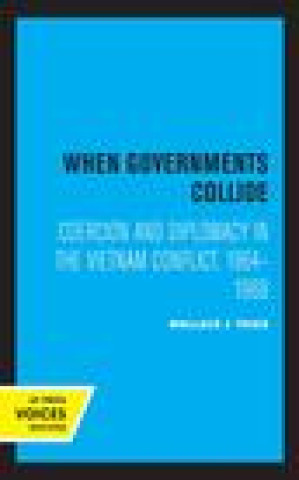 Knjiga When Governments Collide Wallace J. Thies