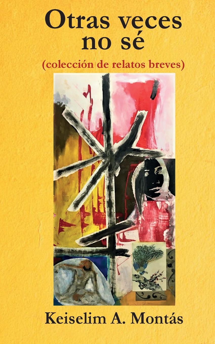 Boek Otras veces no se Keiselim a. Montás