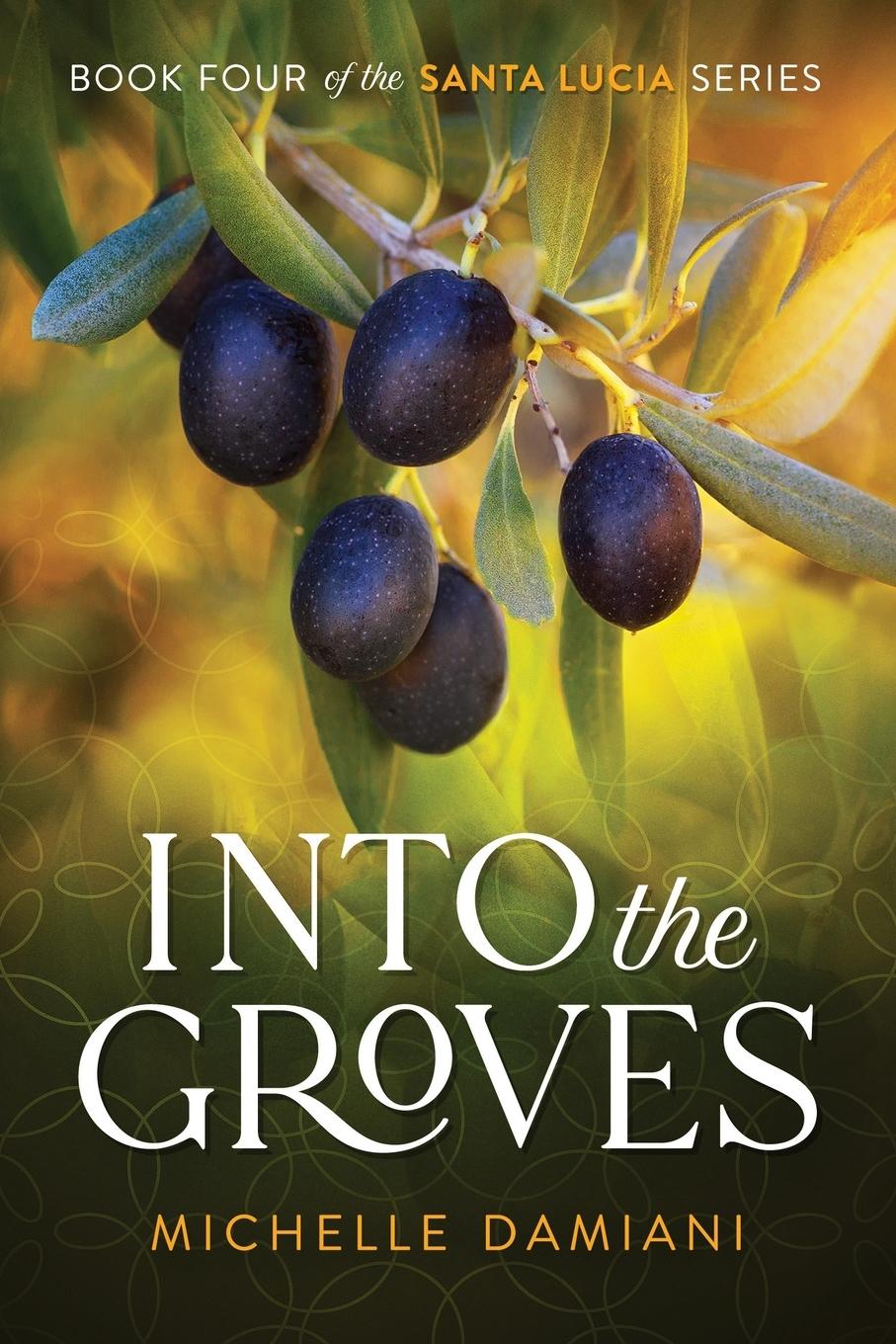 Knjiga Into the Groves Michelle Damiani