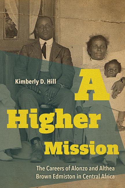 Knjiga Higher Mission Kimberly D. Hill