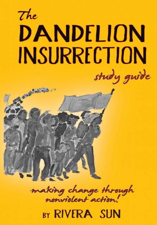 Knjiga Dandelion Insurrection Study Guide Sun Rivera Sun