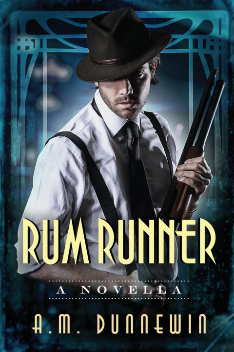 Knjiga Rum Runner A. M. Dunnewin