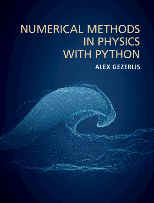 Книга Numerical Methods in Physics with Python Gezerlis Alex Gezerlis