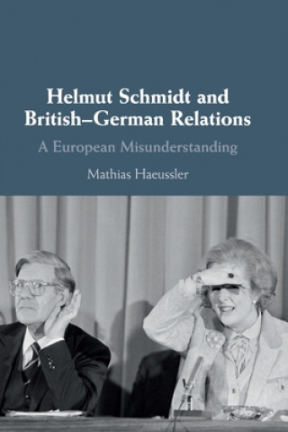 Book Helmut Schmidt and British-German Relations Haeussler