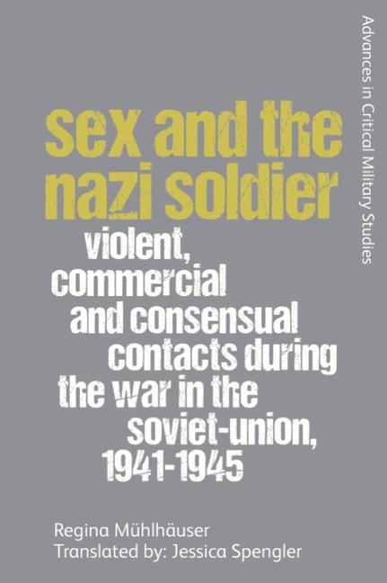 Книга Sex and the Nazi Soldier Regina Muhlhauser