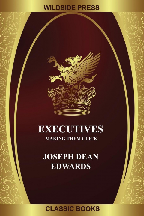 Knjiga Executives Joseph Dean Edwards
