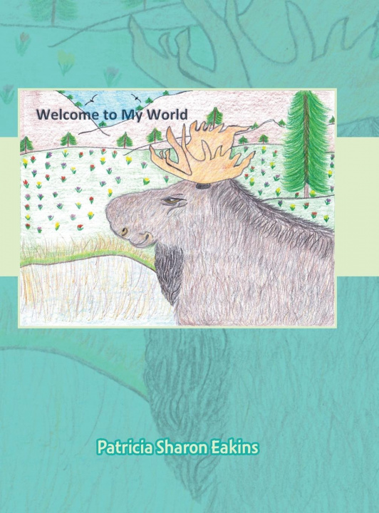 Buch Welcome to My World PATRICIA SHA EAKINS