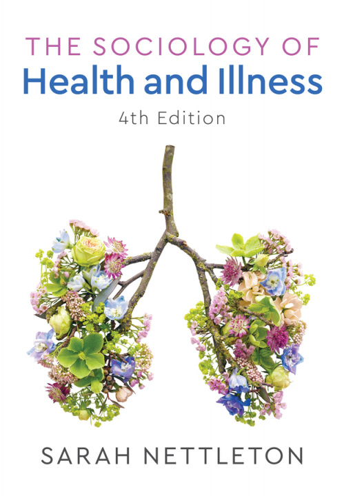Книга Sociology of Health and Illness S Nettleton