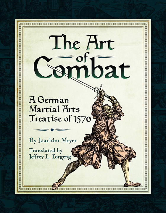 Carte The Art of Combat Joachim Meyer