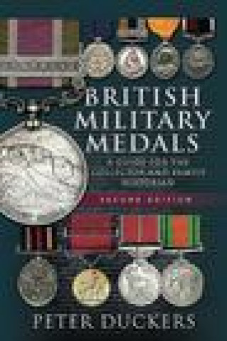 Kniha British Military Medals - Second Edition PETER DUCKERS