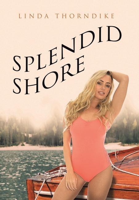 Knjiga Splendid Shore Linda Thorndike