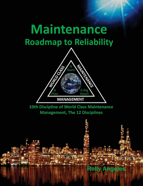 Buch Maintenance Roadmap to Reliability Rolly Angeles
