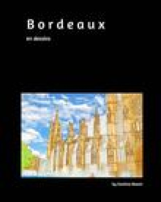 Knjiga Bordeaux en dessins 20x25 CAROLINA MAZON