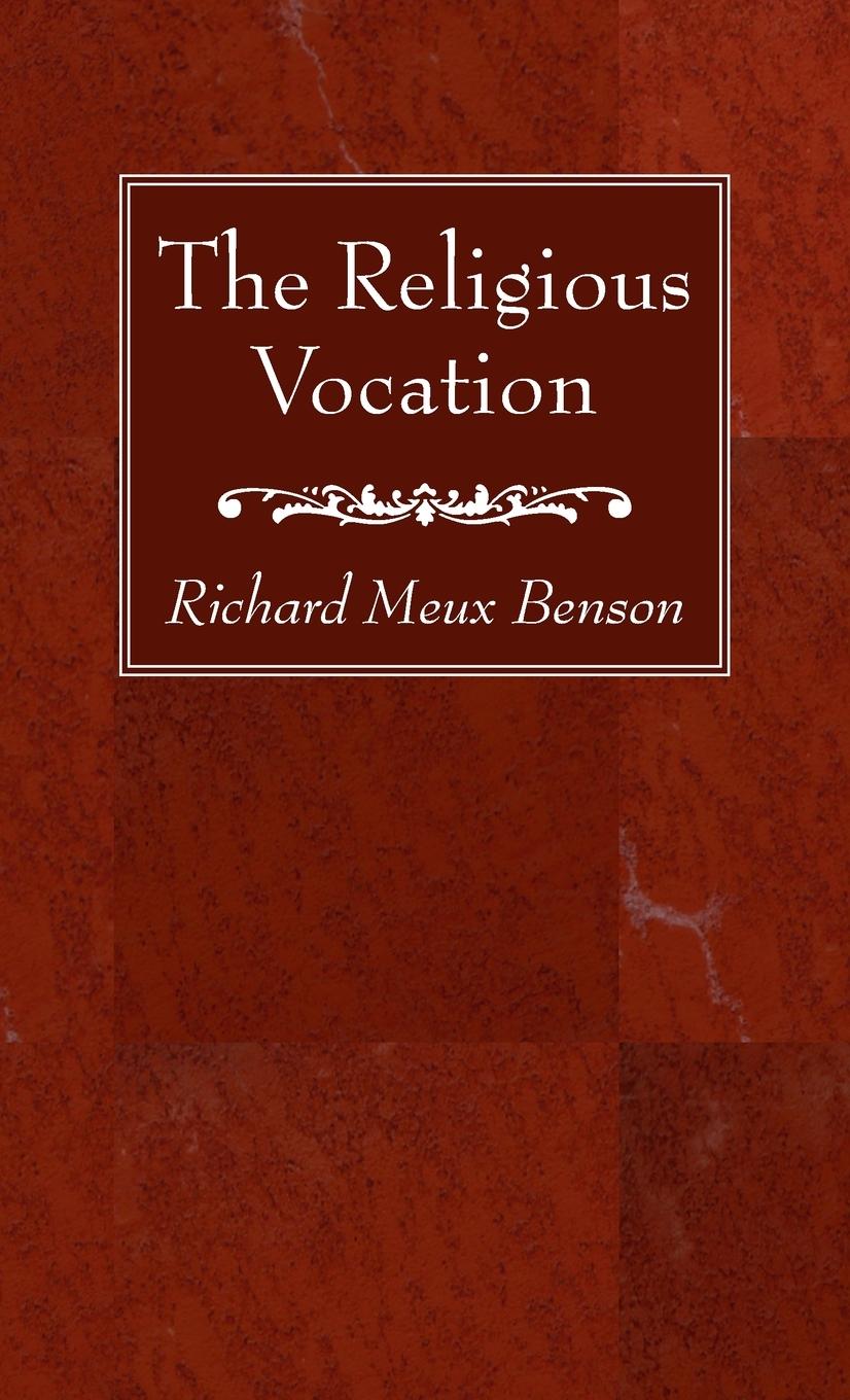 Knjiga Religious Vocation Richard Meux S. S. J. E. Benson