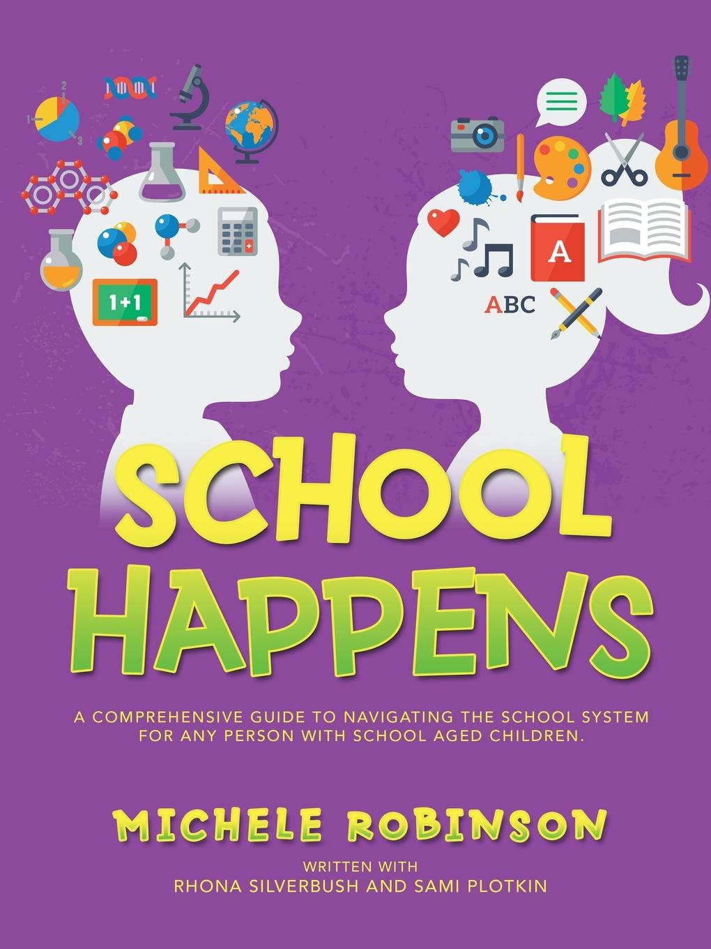 Knjiga School Happens MICHELE ROBINSON