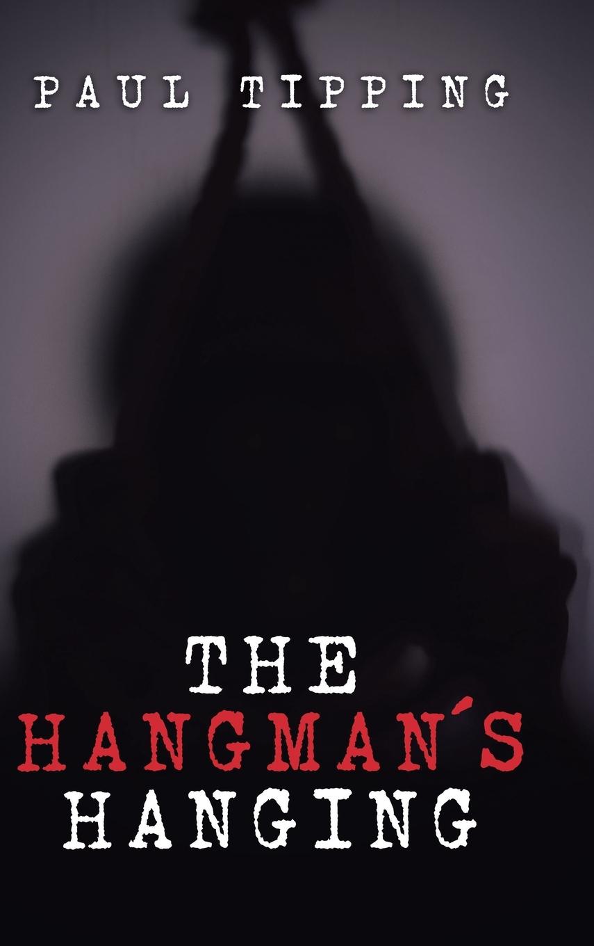 Knjiga Hangman's Hanging PAUL TIPPING