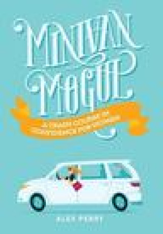Könyv Minivan Mogul ALEX PERRY