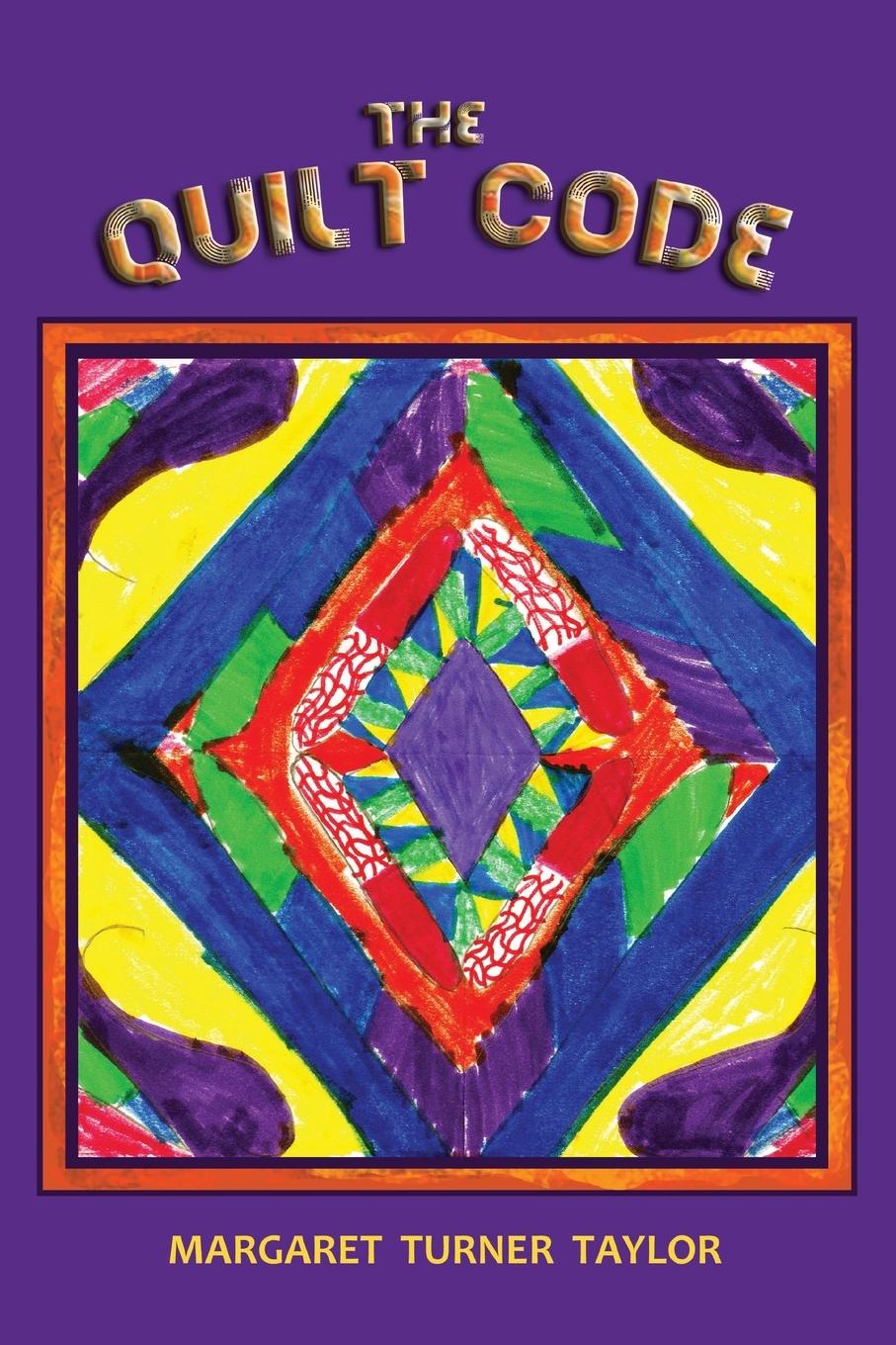 Knjiga Quilt Code MARGA TURNER TAYLOR