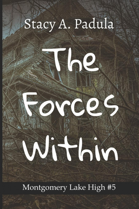 Book Forces Within STACY A PADULA