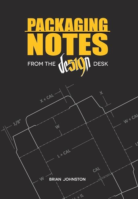 Buch Packaging Notes from the DE519N Desk BRIAN JOHNSTON