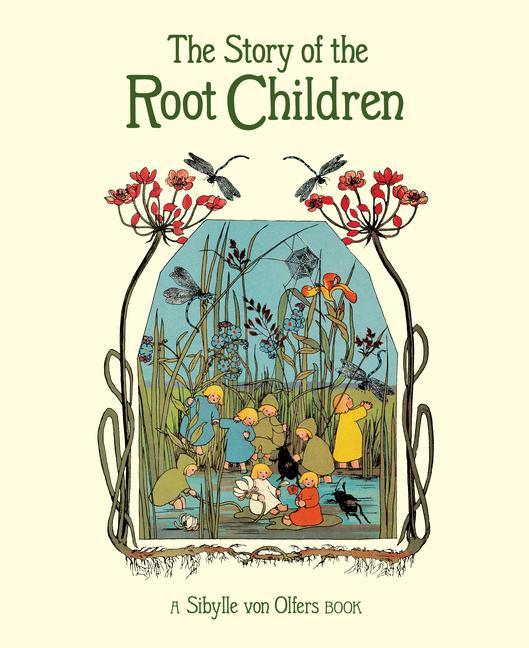 Книга Story of the Root Children Sibylle von Olfers