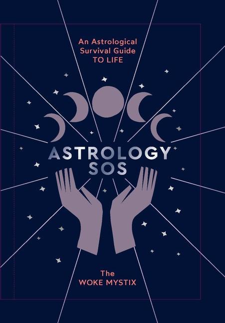 Kniha Astrology SOS THE WOKE MYSTIX