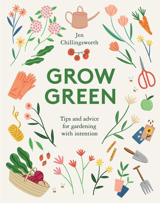 Knjiga Grow Green Jen Chillingsworth